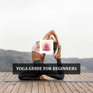 Yoga Guide for Beginners